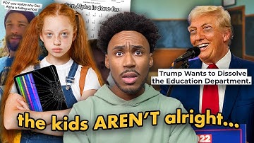 The Education System Has Failed Gen Alpha TERRIBLY...