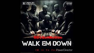 RD1GotMotion - Walk EM Down (Official Audio)