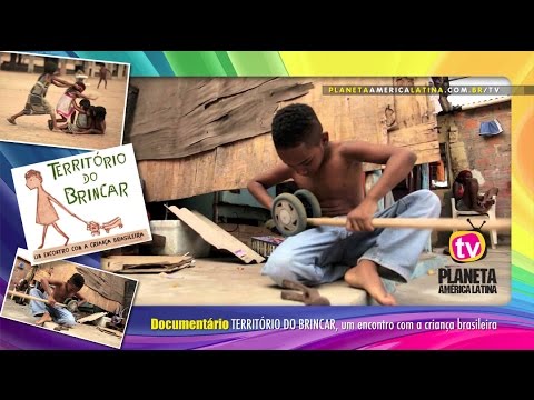'Território do Brincar': trailer do documentário sobre brincadeiras de ...