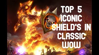 The Top 5 Iconic Shields In Classic WoW