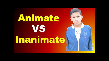 **Animate Vs  Inanimate Nouns** ||English Crammer ||