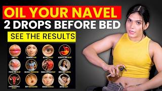 Put Oil In Your Navel Before Sleeping screenshot 2