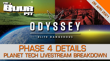 Elite Dangerous Odyssey: Dev Livestream, Finalised Planet Rendering Revealed and Phase 4 Launches