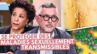 SE PROTÉGER DES MALADIES SEXUELLEMENT TRANSMISSIBLES