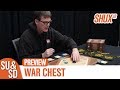 War Chest - SHUX Preview