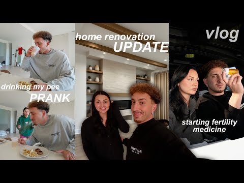 EVERYTHING WENT WRONG... Ryan drank my pee, starting fertility medication, house renovations