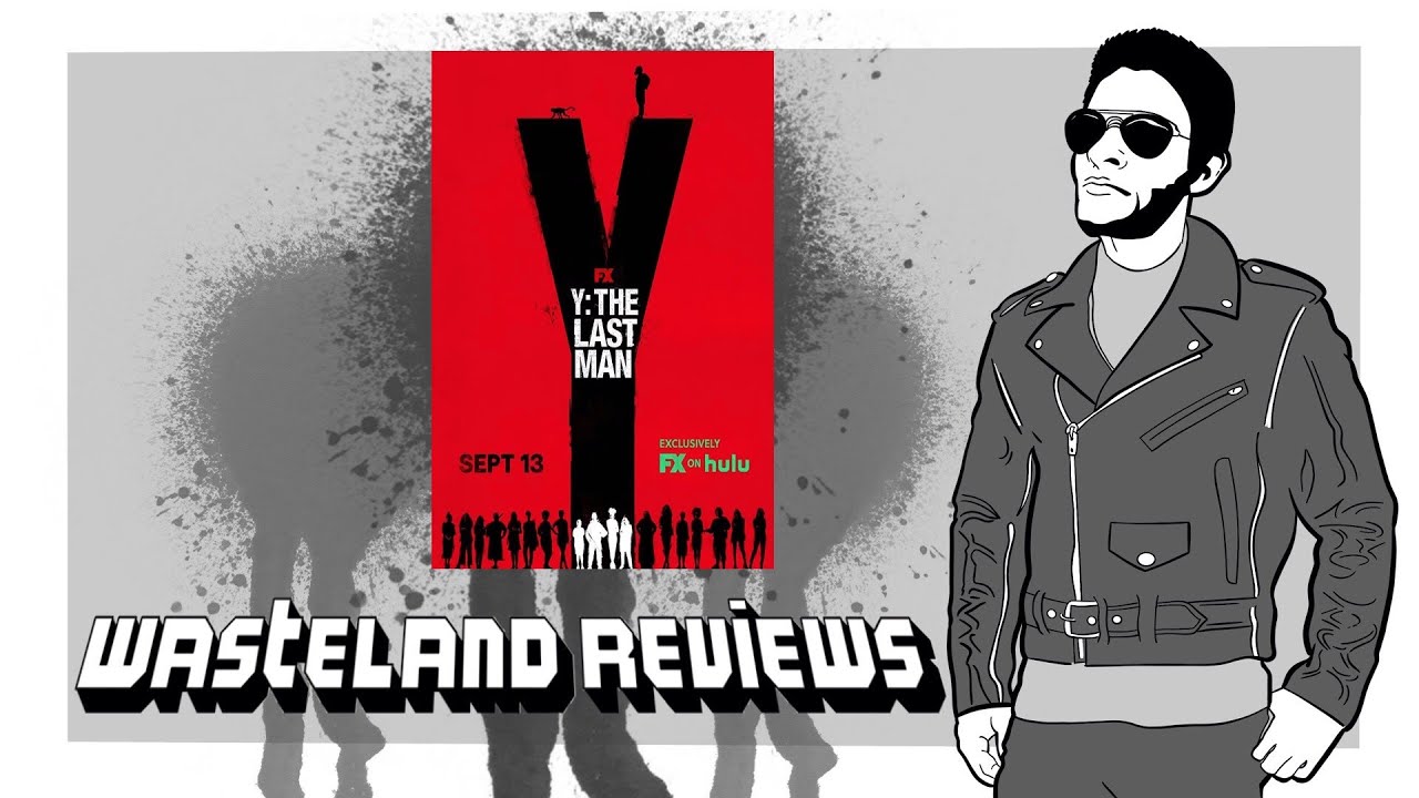 Y: The Last Man S1 (2021) - Wasteland TV Review