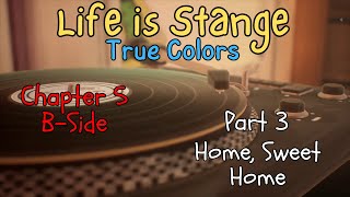 Life is Strange True Colors Walkthrough Chapter 5 - Part 3: Home Sweet Home screenshot 1