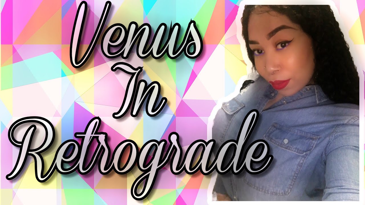 VENUS IN RETROGRADE | DATING THEM