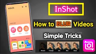 How to Add Blur Effects in Video Using Inshot | InShot Mosaic Tool with Different Shapes and Styles screenshot 3