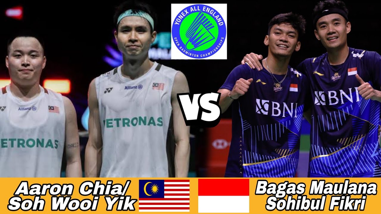 Amazing Match Aaron Chia/Soh Wooi Yik (MAS) vs Bagas Maulana/Sohibul Fikri (INA)