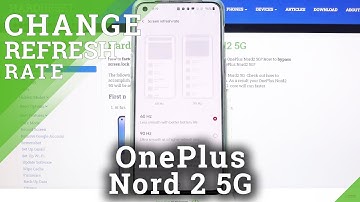 How to Change Display Refresh Rate on OnePlus Nord 2 – Manage Display Settings