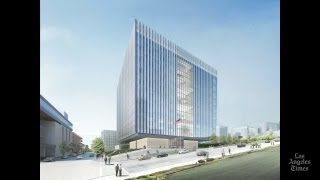New federal courthouse for downtown Los Angeles