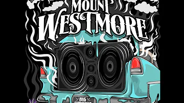 MOUNT WESTMORE - Big Subwoofer (Clean Version)