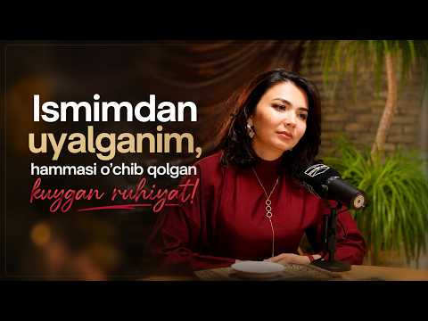 ISMIMDAN UYALGANIM ,HAMMASI O'CHIB QOLGAN KUYGAN RUHIYAT| KUMUSH RO'ZMATOVA