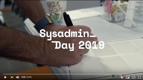 SysAdmin Day 2019 - Tech Support, Part 3