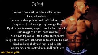 2Pac - Good Life ft. Big Syke &amp; E.D.I. (Lyrics)
