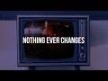 Nico Collins - Nothing Ever Changes