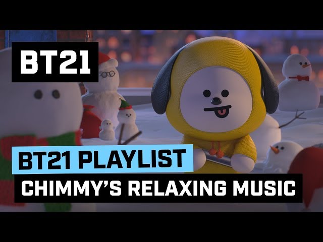 [BT21] CHIMMY's Relaxing Music class=