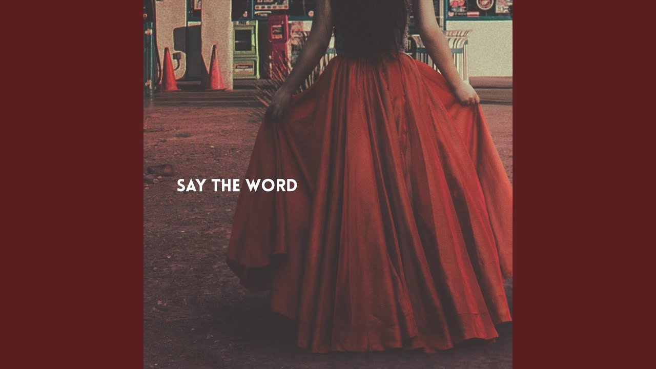 Say the Word