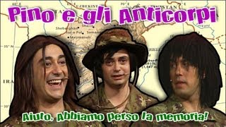 Pino e gli Anticorpi hanno perso la memoria!