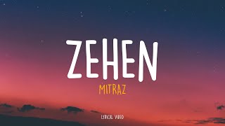 MITRAZ - Zehen  | Lyrical Video | Unied Studios