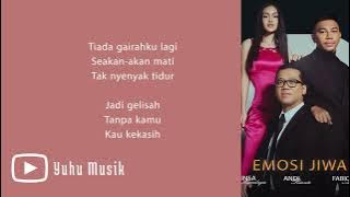 Fabio Asher, Prinsa Mandagie & Andi Rianto - Emosi Jiwa | Lirik Lagu Indonesia