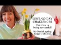 Lent and 30 Day Challenges: the trick to being successful, my Danish spring hygge traditions