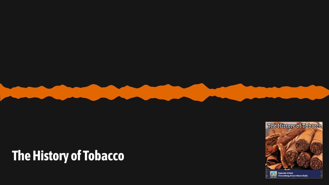 The History of Tobacco