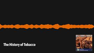 The History of Tobacco
