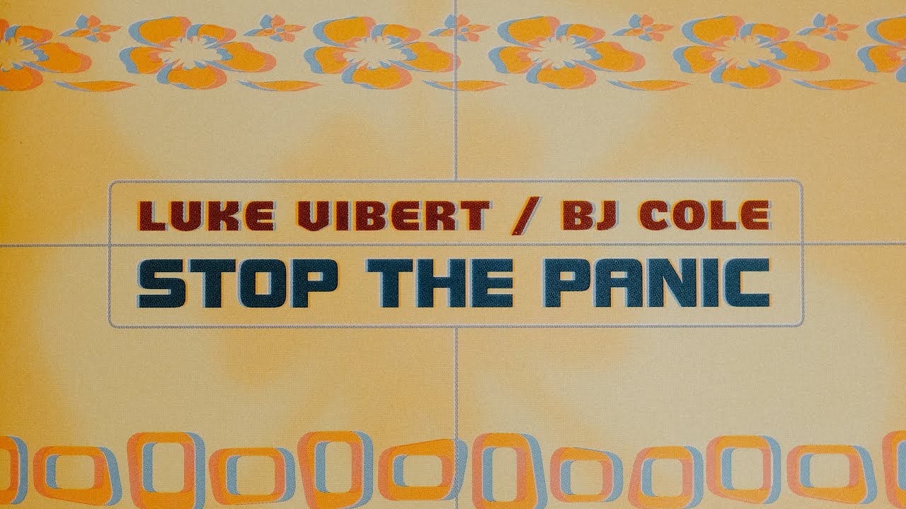Luke Vibert / BJ Cole – Stop The Panic - YouTube