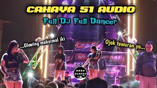 CEK SOUND‼️CAHAYA 51 DI MARKAS DENGAN DANCER FULL GLOWING MAKSIMAL