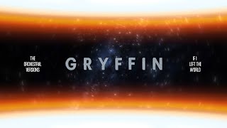 Gryffin - If I Left The World (Orchestral Version) [Feat. Max Aruj, Marina, Model Child]