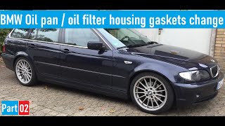 BMW oil leakages fix I Gaskets change I e46 e39 repair project Part-02