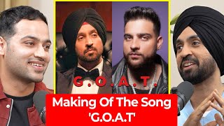 How Diljit Dosanjh, Karan Aujla & G-Funk Made The Song 'G.O.A.T'? | Raj Shamani Clips