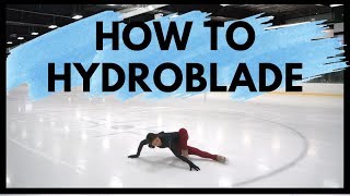 HYDROBLADE Tutorial - Figure Skating Moves