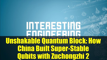 Unshakable Quantum Block: How China Built Super-Stable Qubits with Zuchongzhi 2