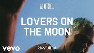 Смотреть клип Aj Mitchell - Lovers On The Moon (Official Lyric Video)