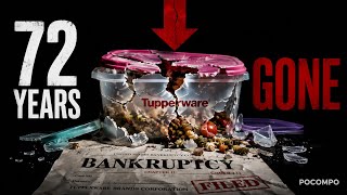 Tupperware Destroyed Itself Slowly