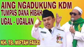 VIRAL..THE TASIK MACAN CLARA KH. TB MIFTAH FAUZY STANDS OUT TO SUPPORT KANG DEDI MULYADI, FATHER ...