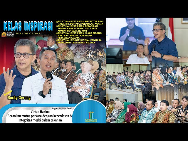 ROCKY GERUNG | KELAS INSPIRATIF | PUSDIKLAT TEKNIS PERADILAN | MAHKAMAH AGUNG CORPORATE UNIVERSITY class=