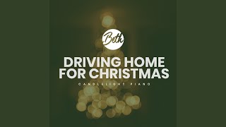 Driving Home for Christmas (Candlelight Piano)