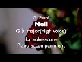 &quot;Nell&quot;  G .Fauré   G♭major(high voice) Piano accompaniment(karaoke-score)