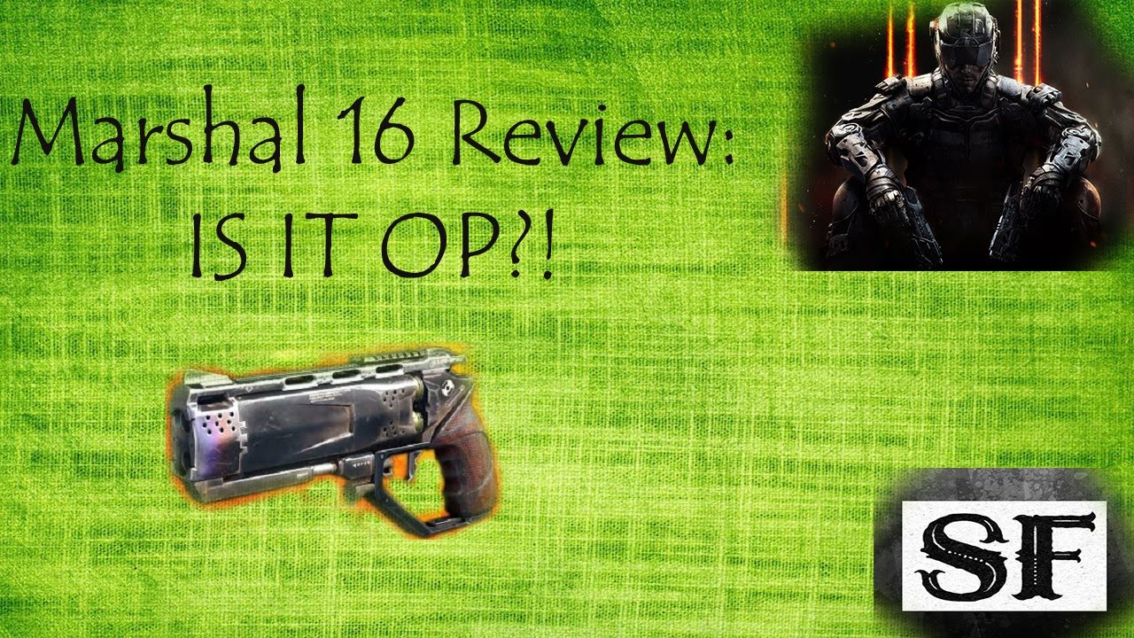 Marshal 16 Review: IS IT OP?! Call of Duty: Black Ops 3