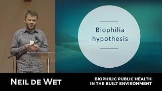 Biophilic public health in the built environment – Tauranga water sensitive design seminar 2019