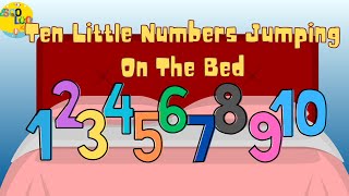 TEN LITTLE NUMBERS JUMPING ON THE BED | THE COUNTING SONG | SooLoo Kids