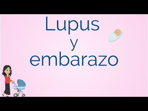 Vídeo: Lupus Durante El Embarazo