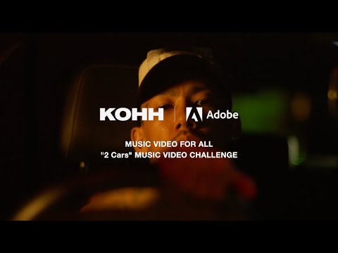 KOHH x Adobe - Music Video for All. "2 Cars" Music Video Challenge (w/English subtitles)