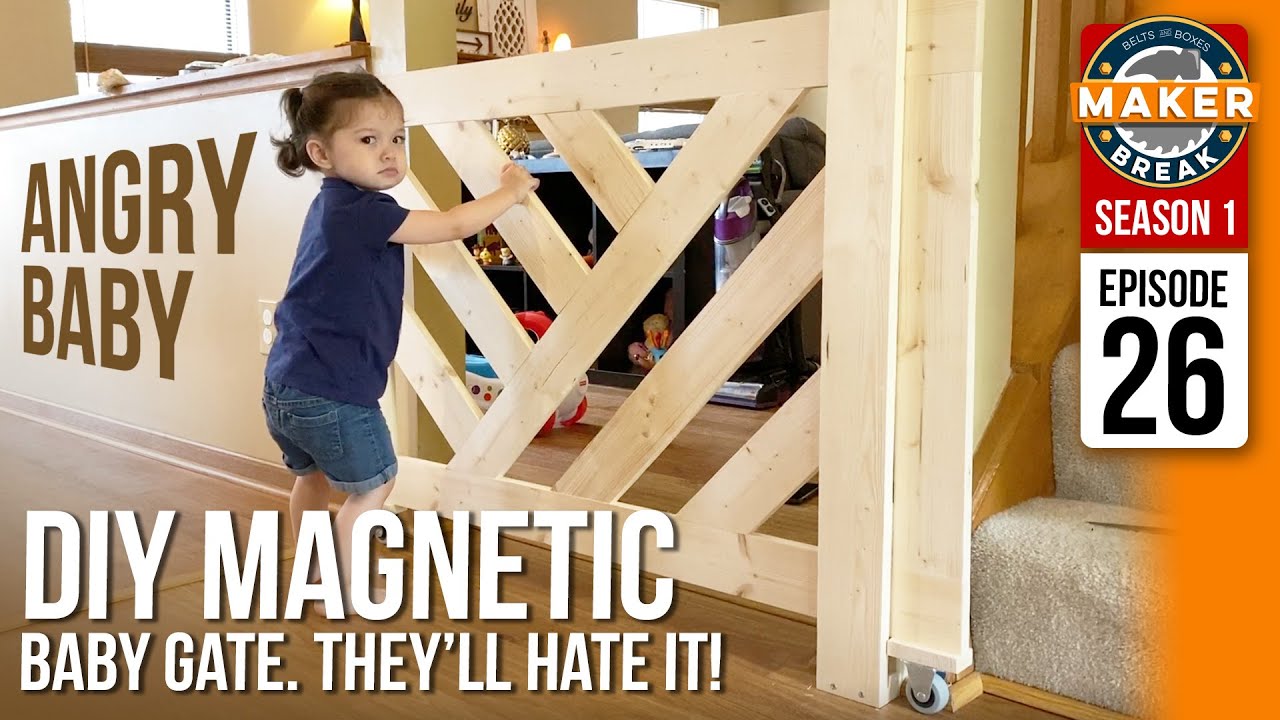 Diy Magnetic Baby Gate Your Kid Will Definitely Hate Plus Our Favorite Maker Videos S2e26 Youtube