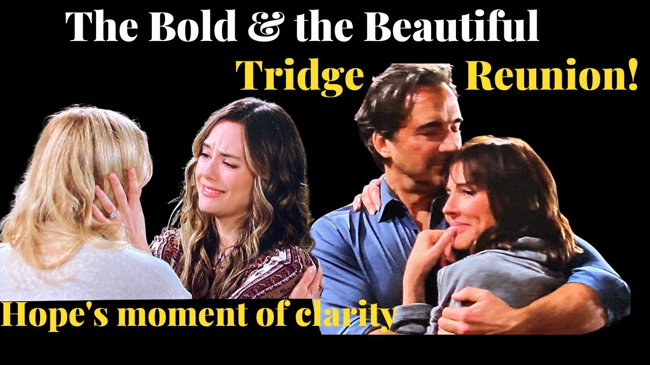 Taylor and Ridge reunite! Brooke and Hope reflect! The Bold and the